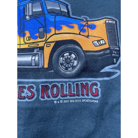 big dog shirts Men Sz S / M Trucking Keep Those Puppies Rolling 2001 Vtg Semi - Picture 2 of 13